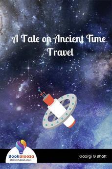 A Tale on Ancient Time Travel - Bookalooza