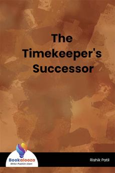 The Timekeeper's Successor - Bookalooza