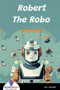 Robert The Robo - Bookalooza