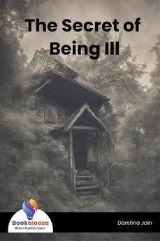 The Secret of Being Ill - Bookalooza