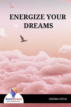 ENERGIZE YOUR DREAMS - Bookalooza