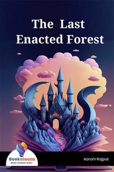 The Last Enacted Forest - Bookalooza