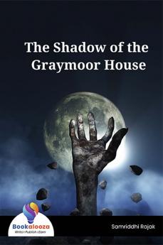 The Shadow of the Graymoor House - Bookalooza