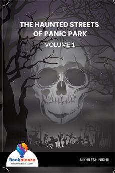 THE HAUNTED STREETS OF PANIC PARK-Bookalooza