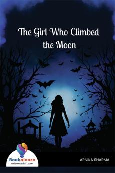 The Girl Who Climbed the Moon