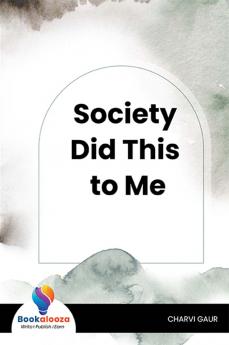 Society Did This to Me-Bookalooza
