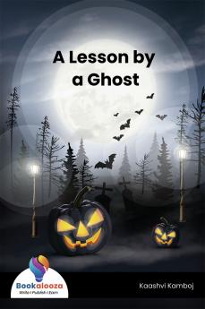 A Lesson by a Ghost