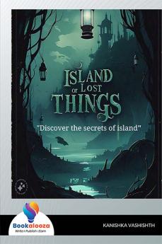 ISLAND OF THE LOST THINGS-Bookalooza