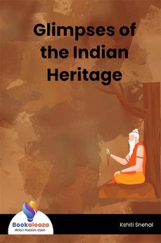 Glimpses of the Indian Heritage - Bookalooza