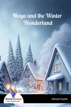 Maya and the Winter Wonderland - Bookalooza
