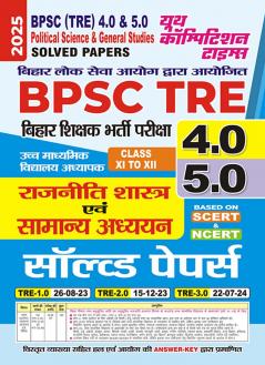 2025-26 BPSC TRE 4 & 5 Class-XI to XII Political Science & General Studies Solved Papers 72 195.