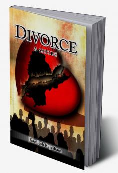 Divorce (A SATIRE)