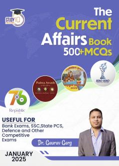 Current Affairs January 2025 with 500+ MCQ's Useful For Bank ExamSSCState PCSDefenceand Other Competitive Exams By Dr. Gaurav Garg (English Edition) Study IQ