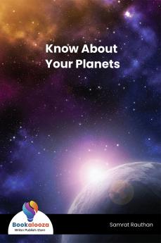 Know About Your Planets
