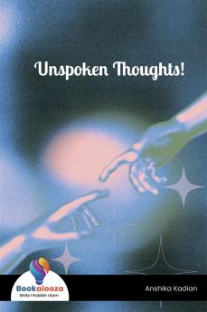 Unspoken Thoughts!
