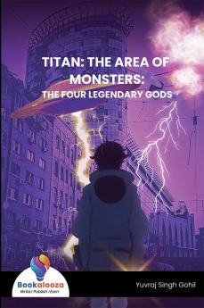 TITAN: THE AREA OF MONSTERS: THE FOUR LEGENDARY GODS