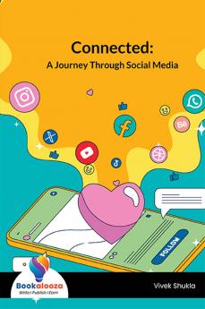 Connected: A Journey Through Social Media-Bookalooza