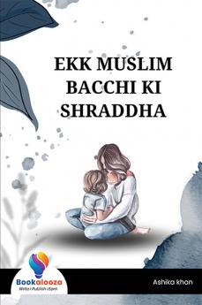 EKK MUSLIM BACCHI KI SHRADDHA-Bookalooza