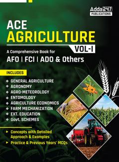 ACE Agriculture Vol 1 | A Comprehensive Book For AFO | FCI | ADO & Others( English Printed Edition) By Adda247