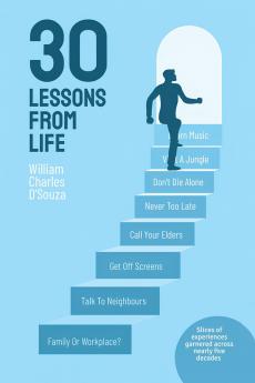 30 Lessons From Life