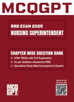 RRB Nursing Superintendent Exam 2025 | 2700+ MCQ with Full Explanation