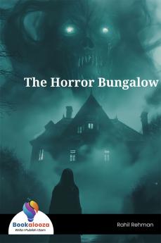 The Horror Bungalow
