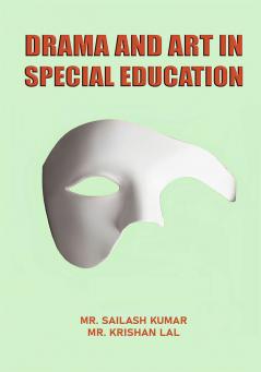 DRAMA AND ART IN SPECIAL EDUCATION