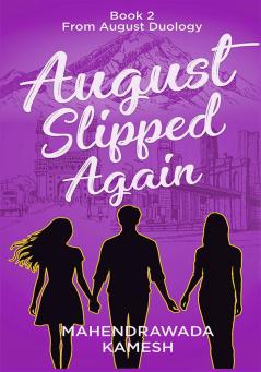 August Slipped Again