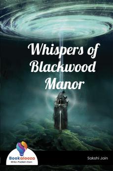 Whispers of Blackwood Manor