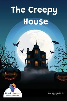 The Creepy House