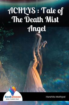 ACHLYS : Tale of The Death Mist Angel