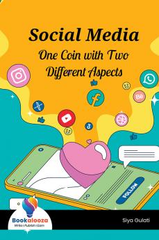 Social Media One Coin with Two Different Aspects