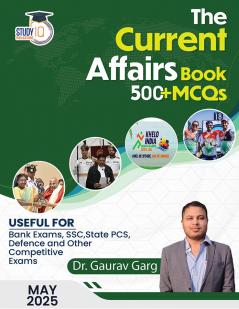 Current Affairs May 2025 with 500+ MCQ's Useful For Bank ExamSSCState PCSDefenceand Other Competitive Exams By Dr. Gaurav Garg (English Edition) Study IQ