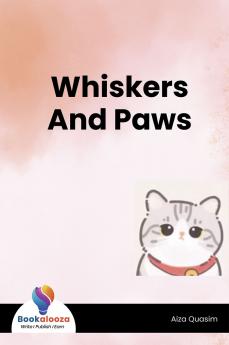 Whiskers And Paws