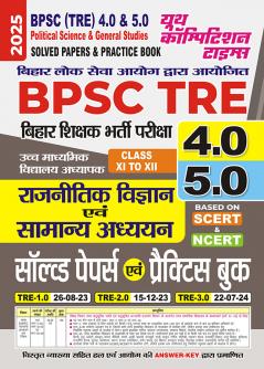 2025-26 BPSC TRE 4.0 & 5.0  Class XI to XII Political Sccience & General Studies  Solved Papers & Practice Book 200 395.