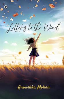 Letters to the wind