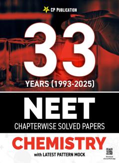 33 Years NEET Previous Year Solved Question Papers Chemistry PYQ (2025 - 1993) Chapterwise Solutions For NEET Exam 2026