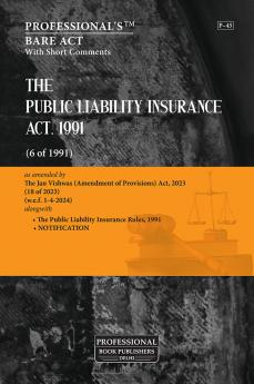 Public Liability Insurance Act 1991 as amended by Jan Vishwas (Amendment of Provisions) Act 2023 alongwith Public Liability Insurance Rules 1991