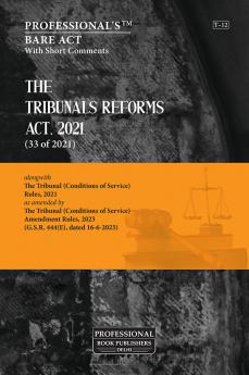 The Tribunals Reforms Act 2021 (33 of 2021) alongwith Rules