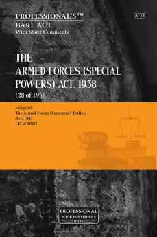 Armed Forces (Special Powers) Act 1958 alongwith Armed Forces (Emergency Duties) Act 1947
