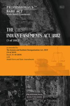 Indian Easements Act 1882 with Model Forms State Amendments
