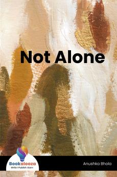 Not Alone
