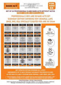 PROFESSIONAL'S NEW SYLLABUS ECONOMY EDITION Bare Acts without Notes for AIBE as per BCI Guidelines- New & Updated Set of 20 Books covering latest amendments like Constitution Jan Vishwas Mediation Data Protection includes New Criminal Laws (BNSS BNS BSA)