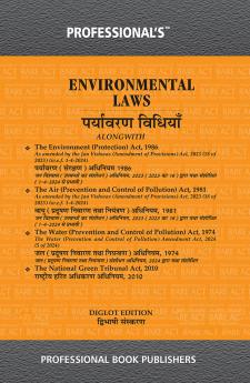 PROFESSIONAL's Environment Laws including Environment Protection Act Air (Prevention and Control of Pollution) Act Water (Prevention and Control of Pollution) Act and National Green Tribunal Act - Diglot Edition