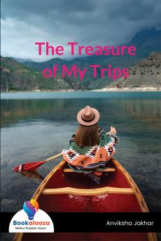 The Treasure of My Trips