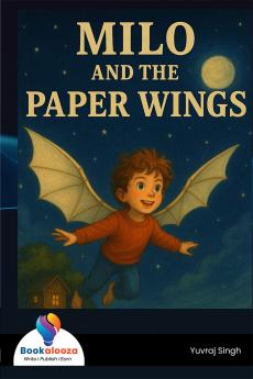 Milo And The Paper Wings