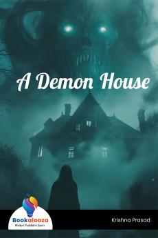 A Demon House