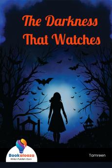 The Darkness That Watches