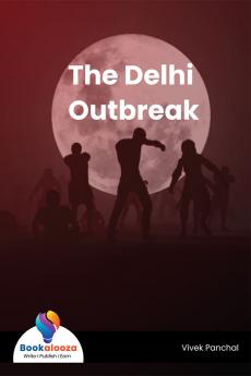 The Delhi Outbreak