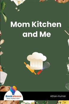 Mom Kitchen and Me